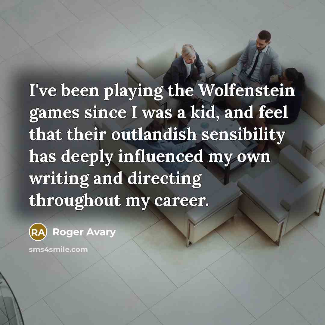 “I've been playing the Wolfenstein games since I was a…” quote by Roger Avary