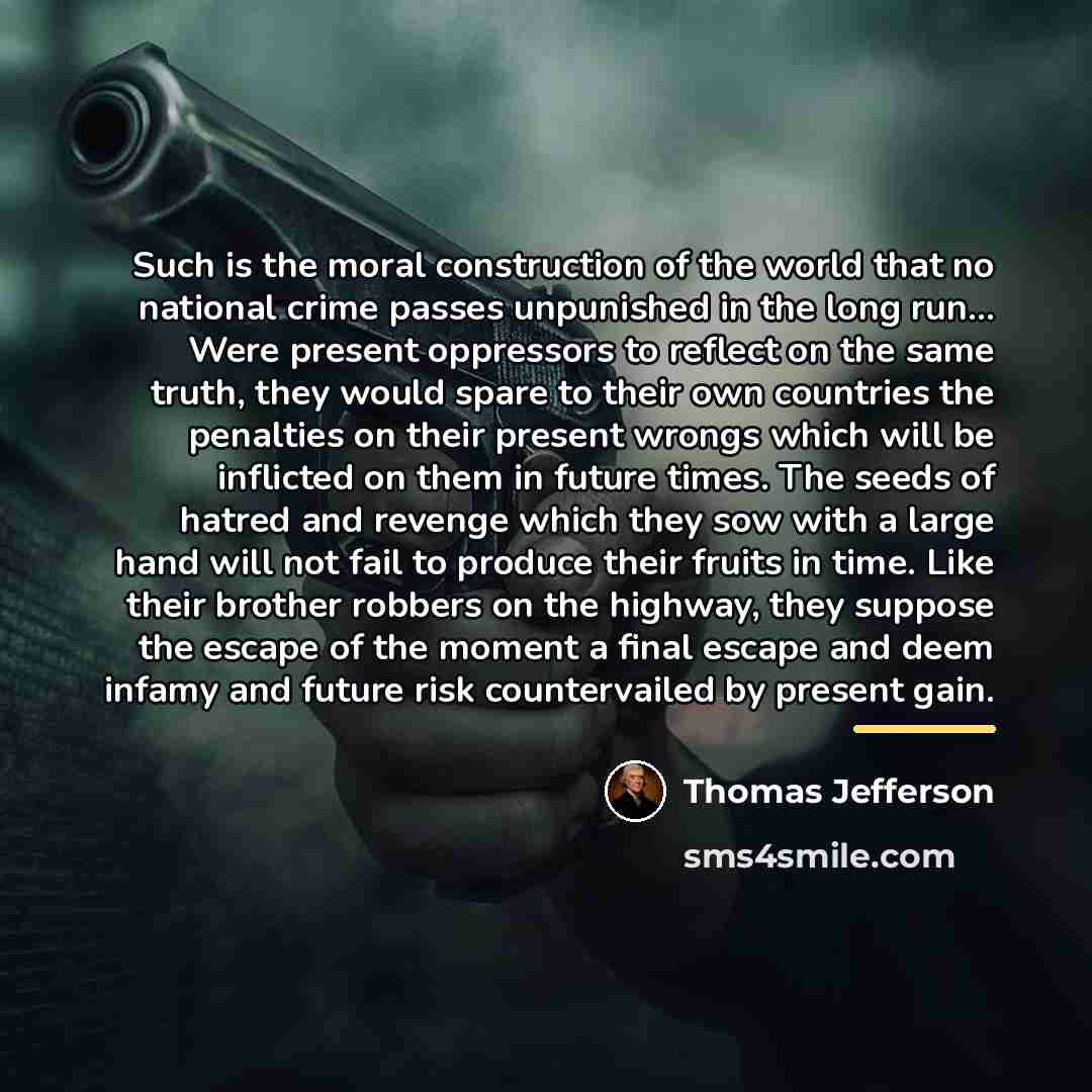 “Such is the moral construction of the world that no…” quote by Thomas Jefferson