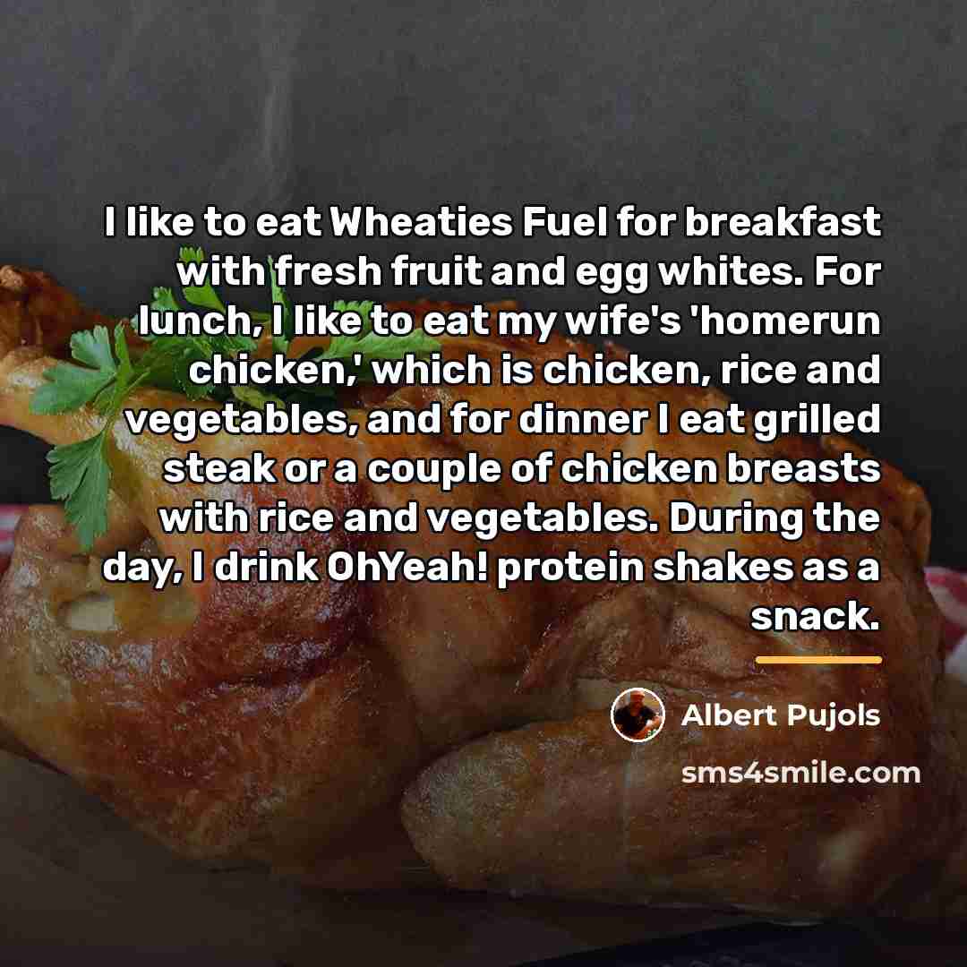 “I like to eat Wheaties Fuel for breakfast with fresh…” quote by Albert Pujols