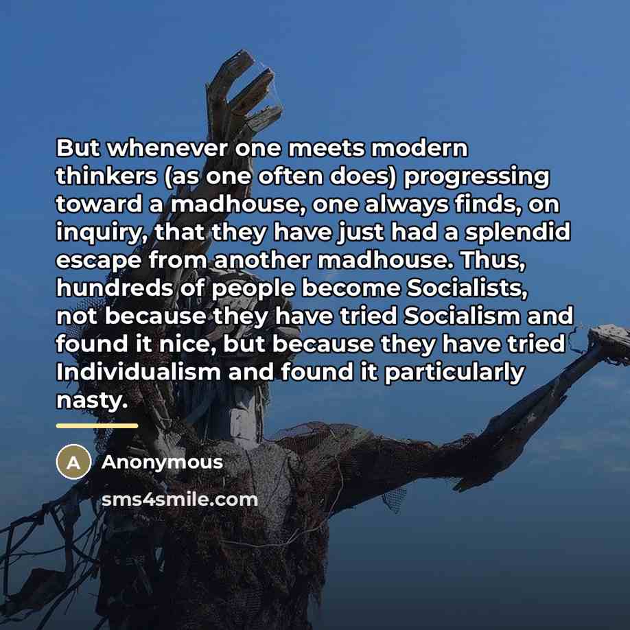 “But whenever one meets modern thinkers (as one often does)…” quote by Anonymous