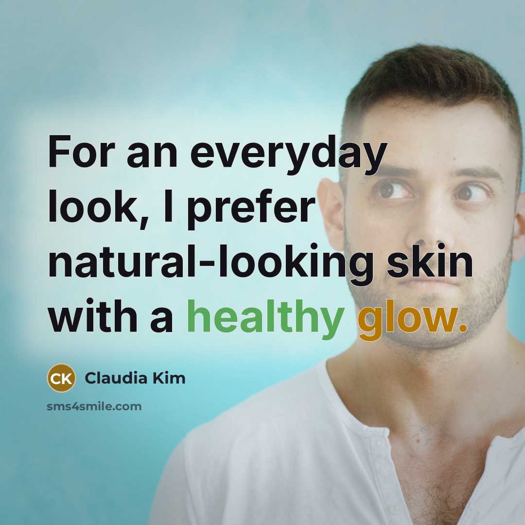“For an everyday look, I prefer natural-looking skin with a…” quote by Claudia Kim