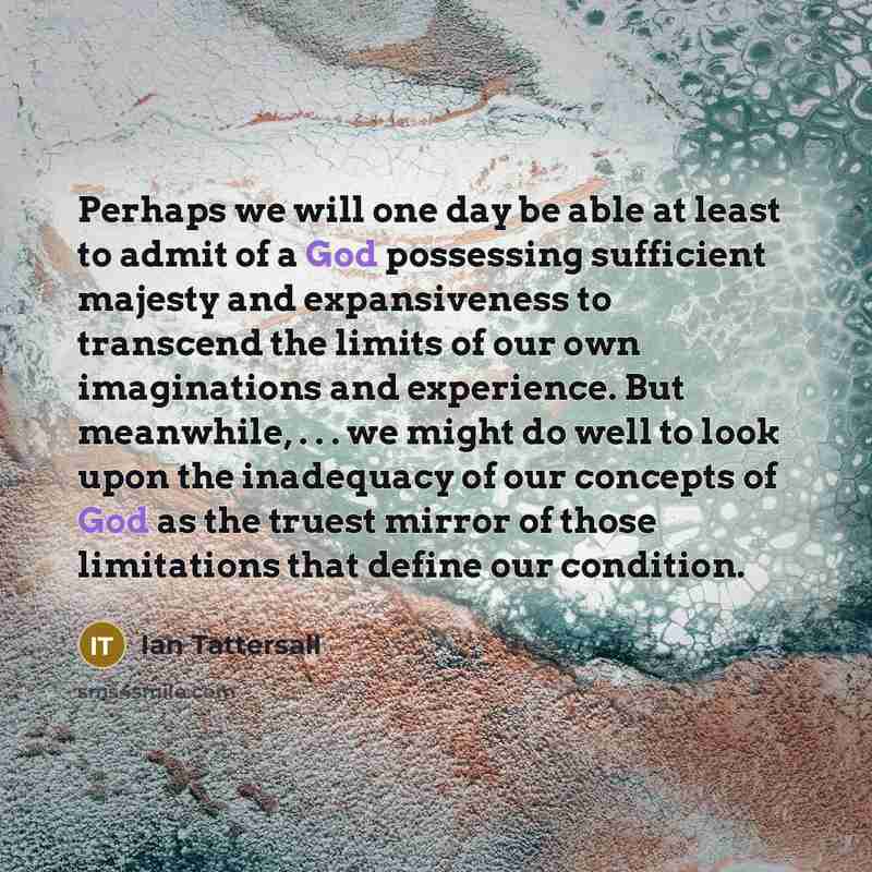 “Perhaps we will one day be able at least to…” quote by Ian Tattersall