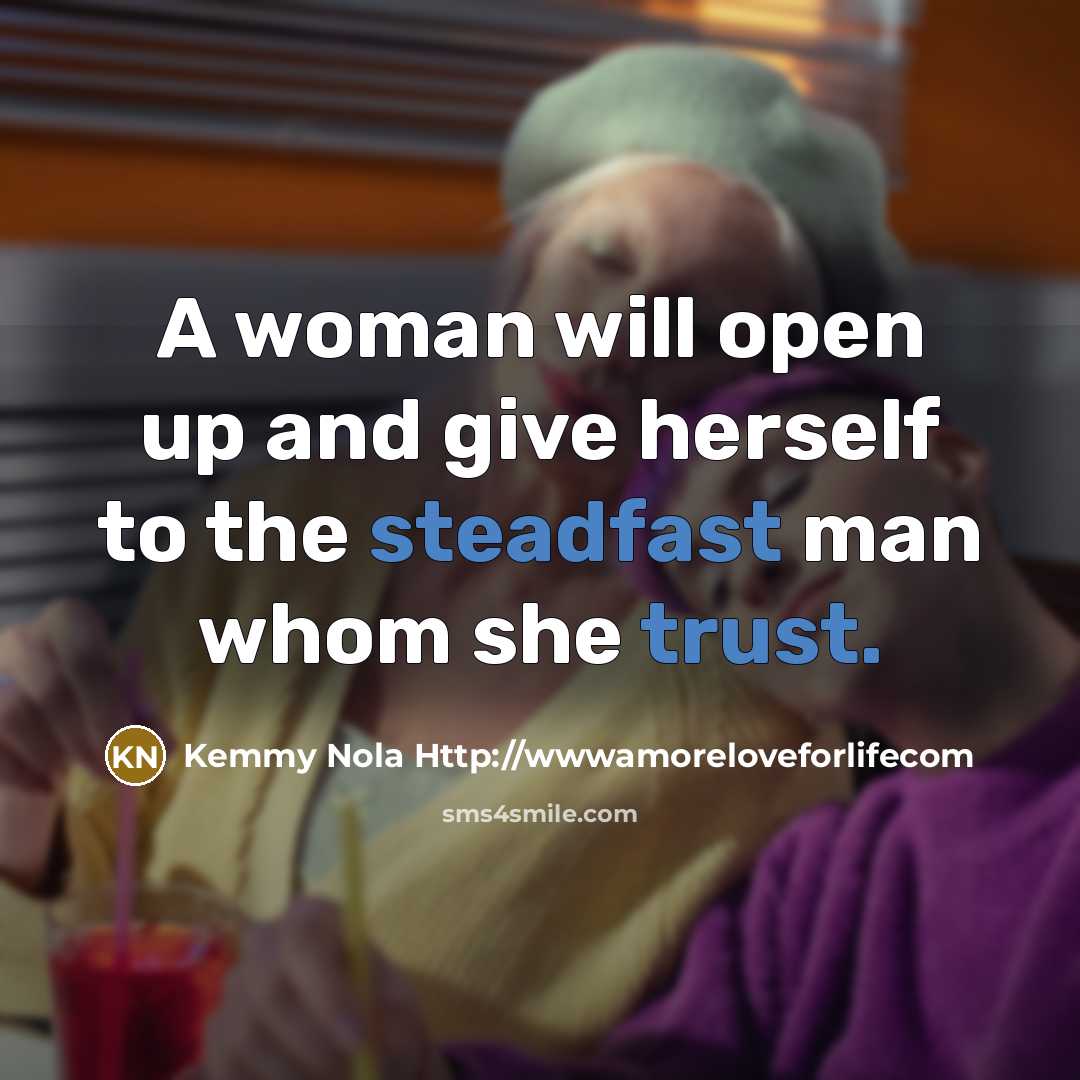 “A woman will open up and give herself to the…” quote by Kemmy Nola Http://wwwamoreloveforlifecom