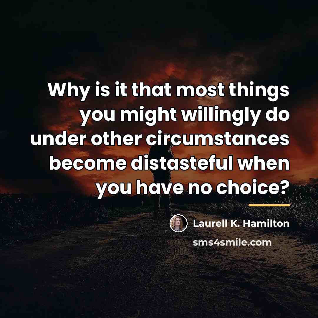 “Why is it that most things you might willingly do…” quote by Laurell K. Hamilton