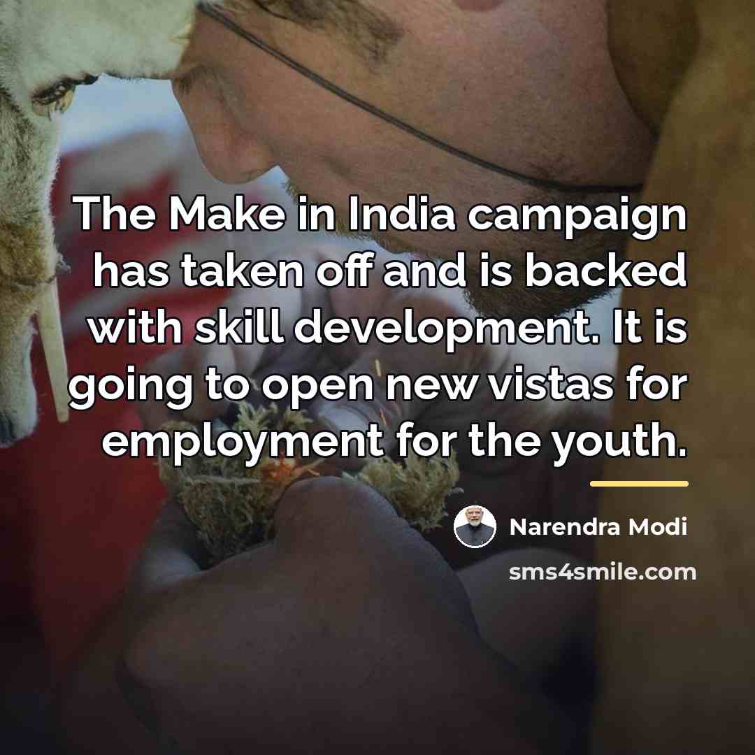 “The Make in India campaign has taken off and is…” quote by Narendra Modi
