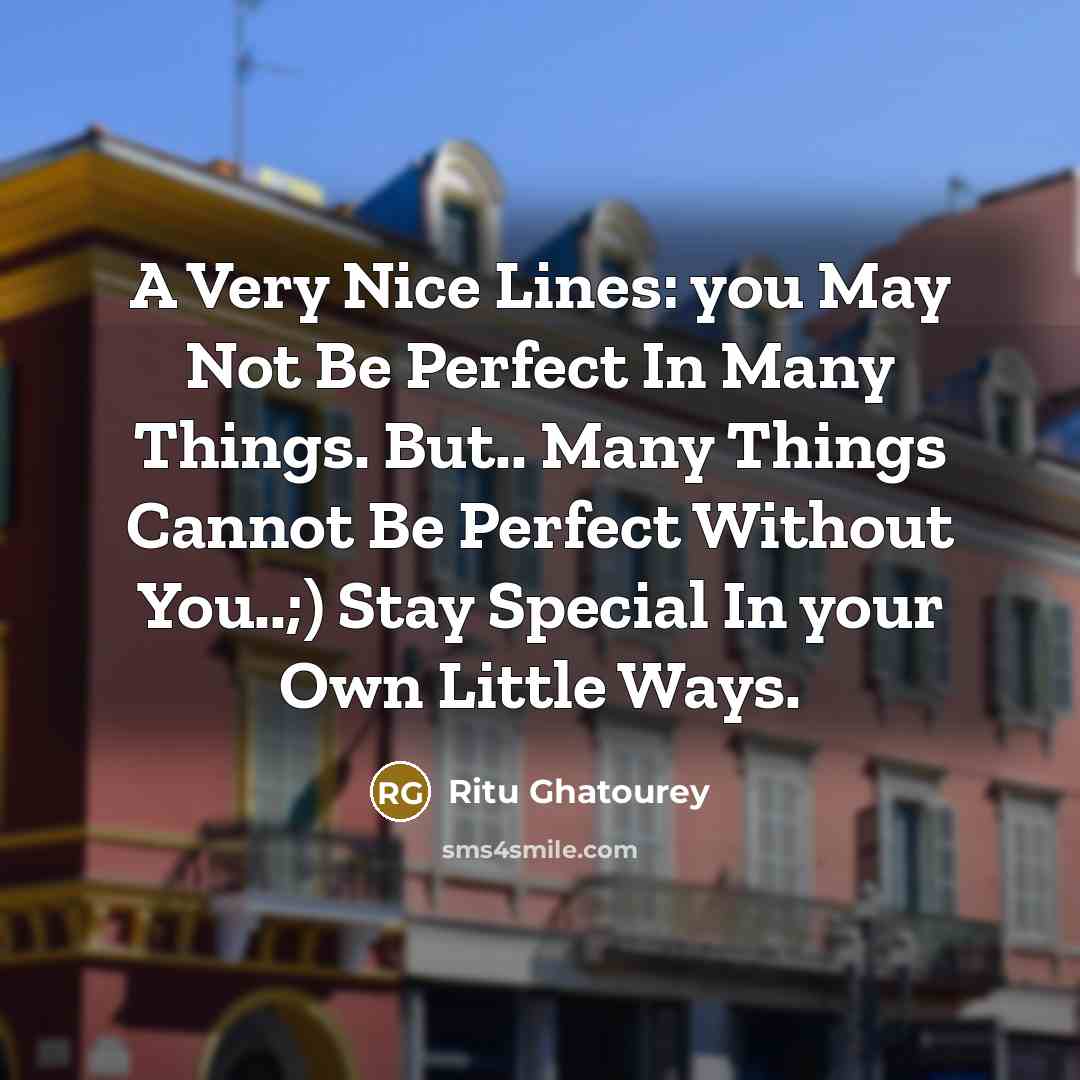 “A Very Nice Lines: you May Not Be Perfect In…” quote by Ritu Ghatourey