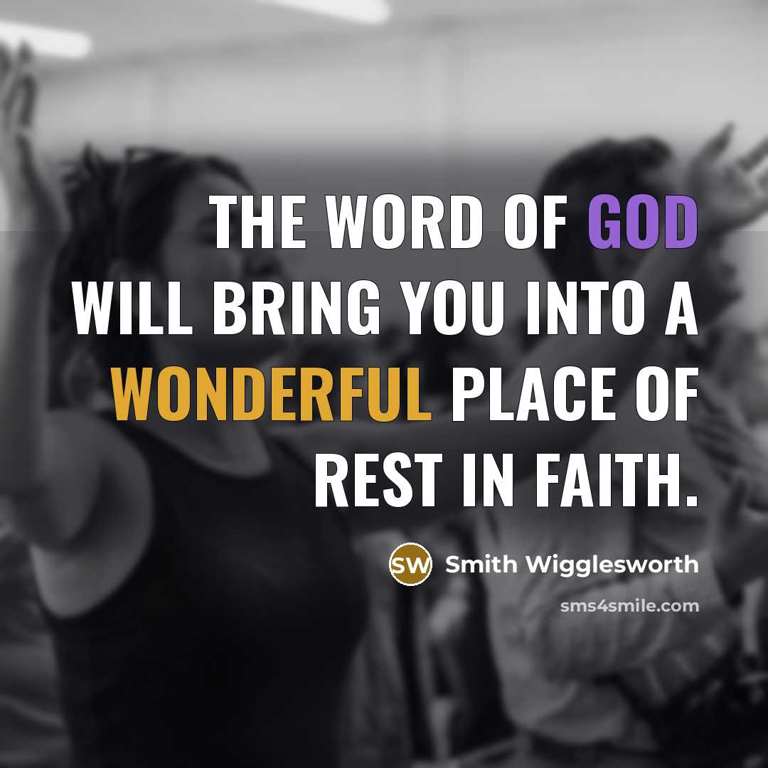 “The Word of God will bring you into a wonderful…” quote by Smith Wigglesworth