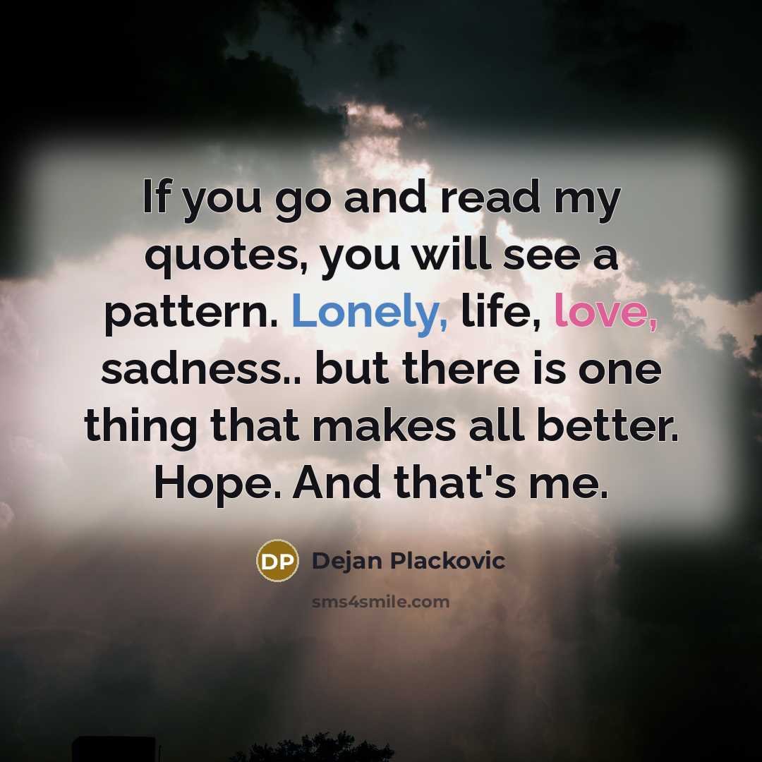 “If you go and read my quotes, you will see…” quote by Dejan Plackovic