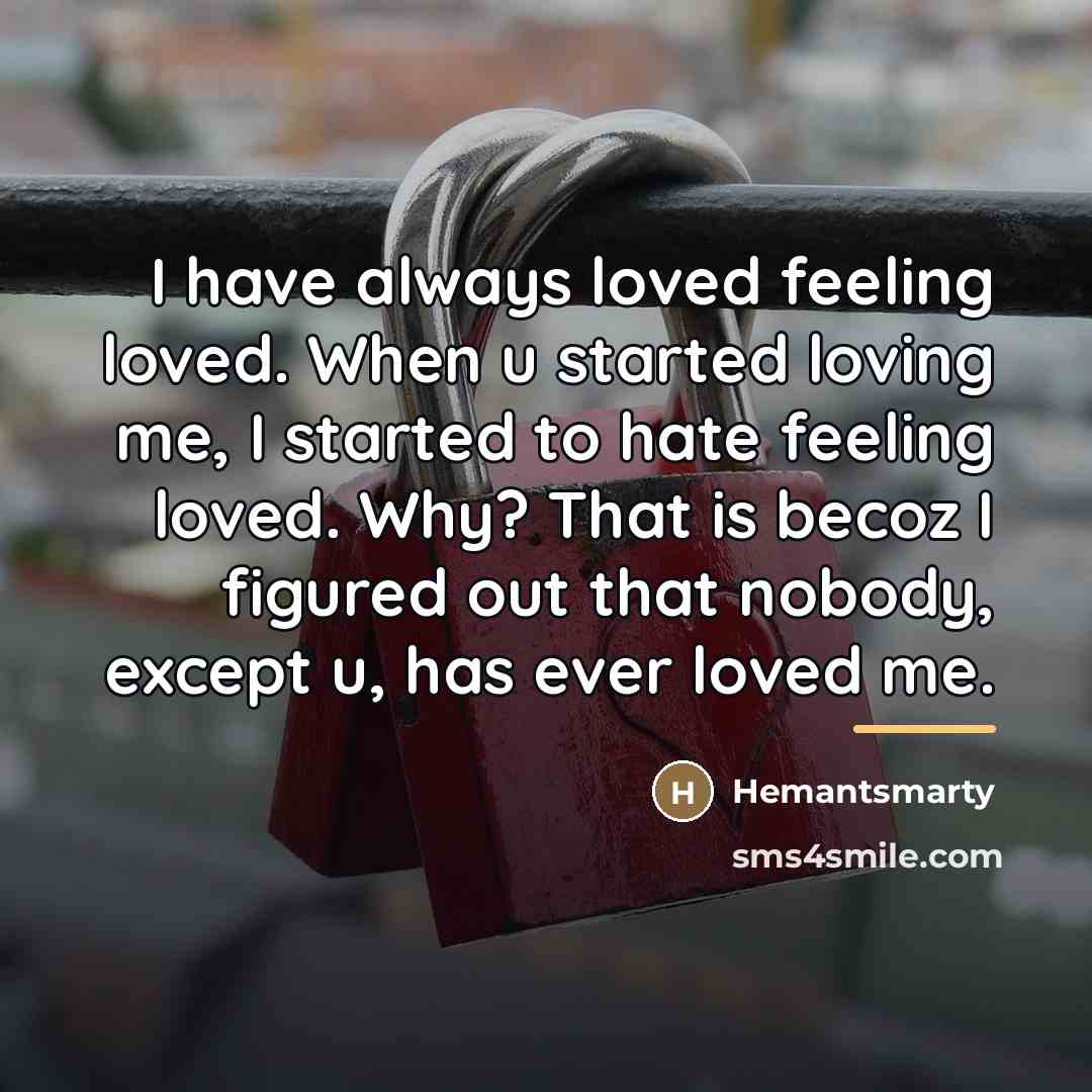 “I have always loved feeling loved. When u started loving…” quote by Hemantsmarty