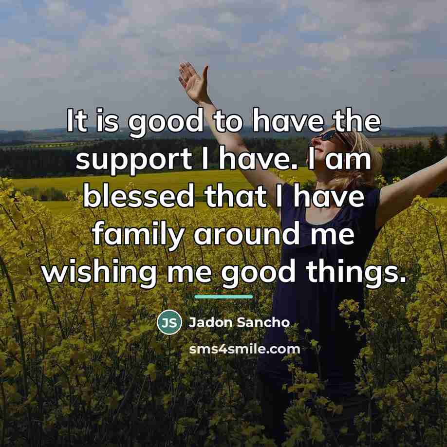 “It is good to have the support I have. I…” quote by Jadon Sancho