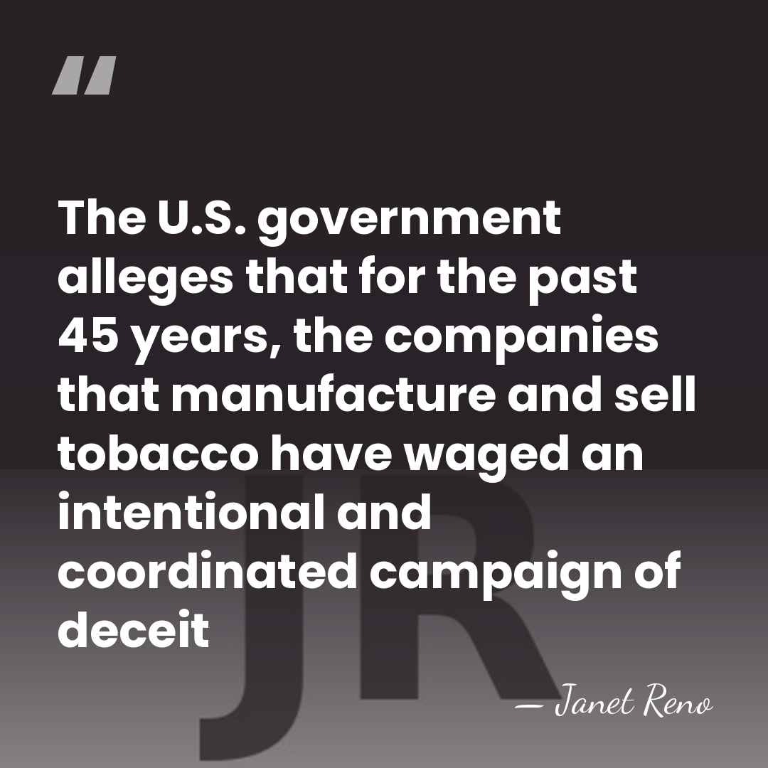 The U.S. government alleges that for the past 45 years, the companies&hellip; - Janet Reno