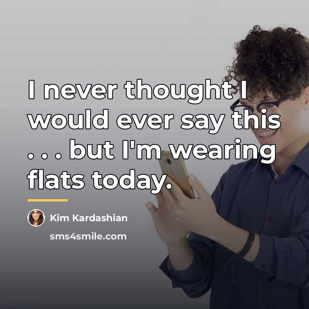 “I never thought I would ever say this . .…” quote by Kim Kardashian