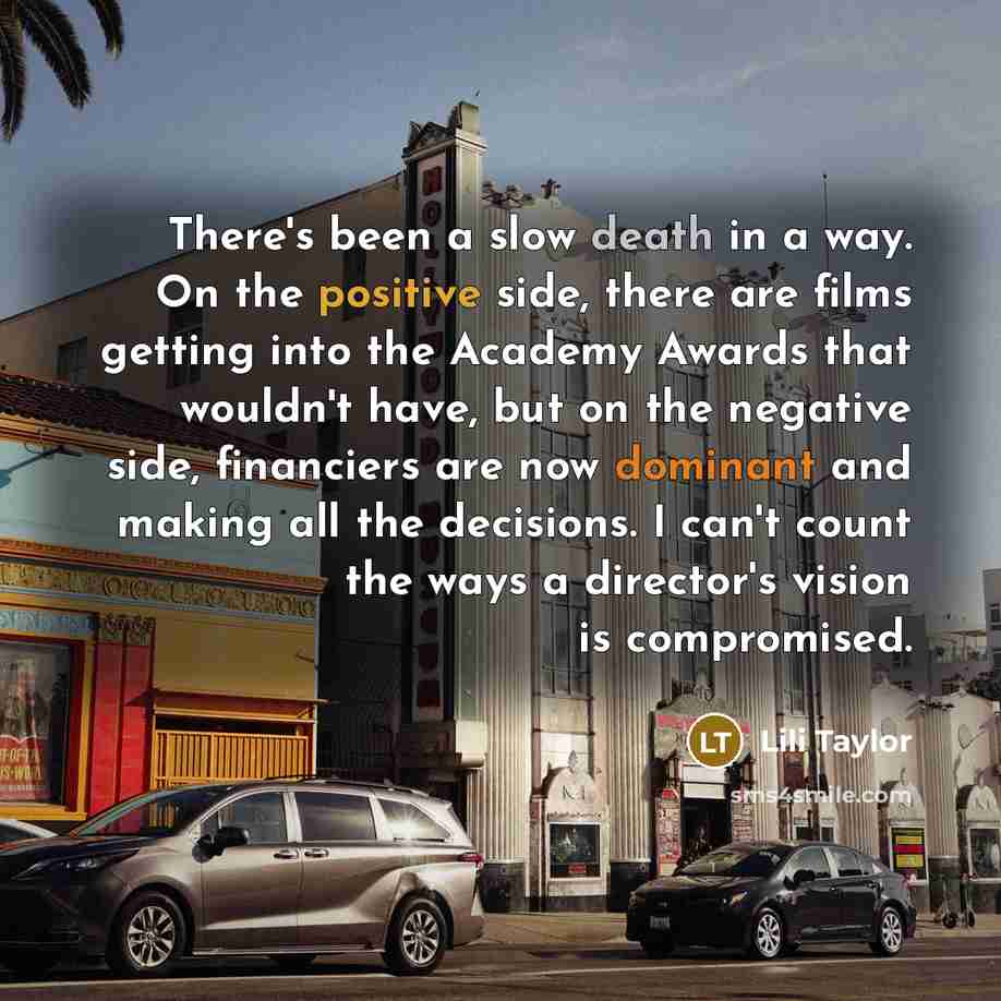 “There's been a slow death in a way. On the…” quote by Lili Taylor