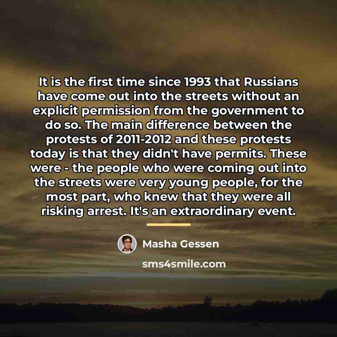 “It is the first time since 1993 that Russians have…” quote by Masha Gessen