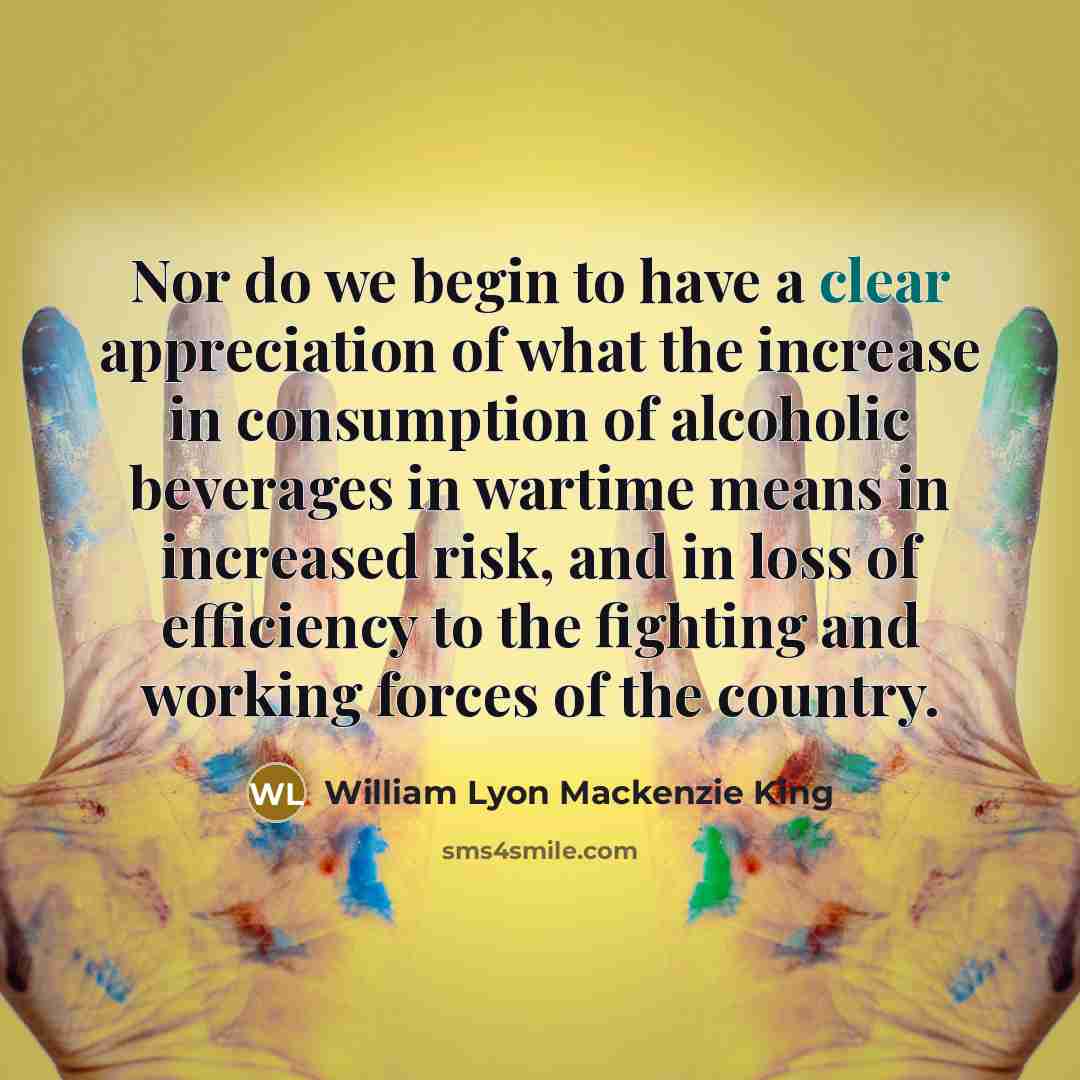“Nor do we begin to have a clear appreciation of…” quote by William Lyon Mackenzie King