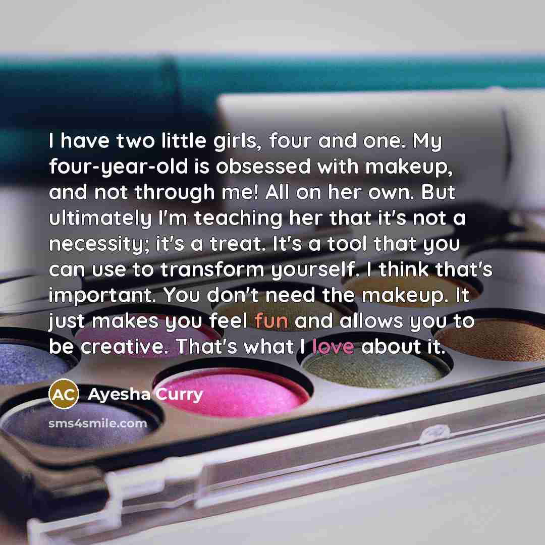 “I have two little girls, four and one. My four-year-old…” quote by Ayesha Curry