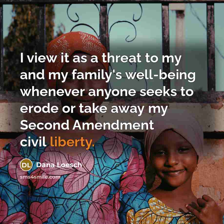 “I view it as a threat to my and my…” quote by Dana Loesch