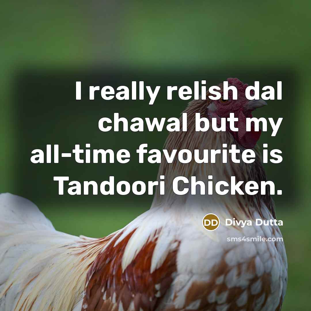 “I really relish dal chawal but my all-time favourite is…” quote by Divya Dutta
