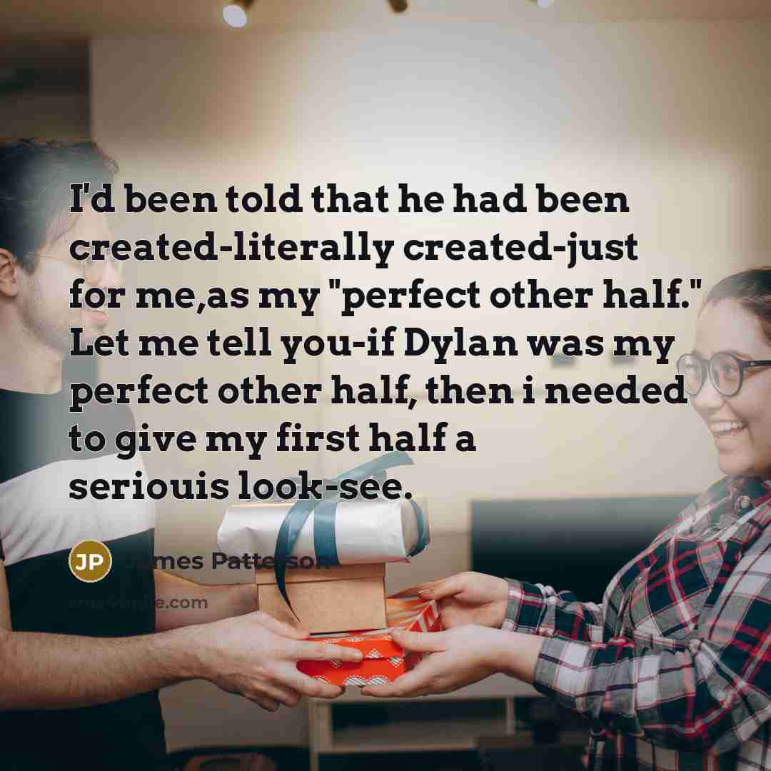 “I'd been told that he had been created-literally created-just for…” quote by James Patterson