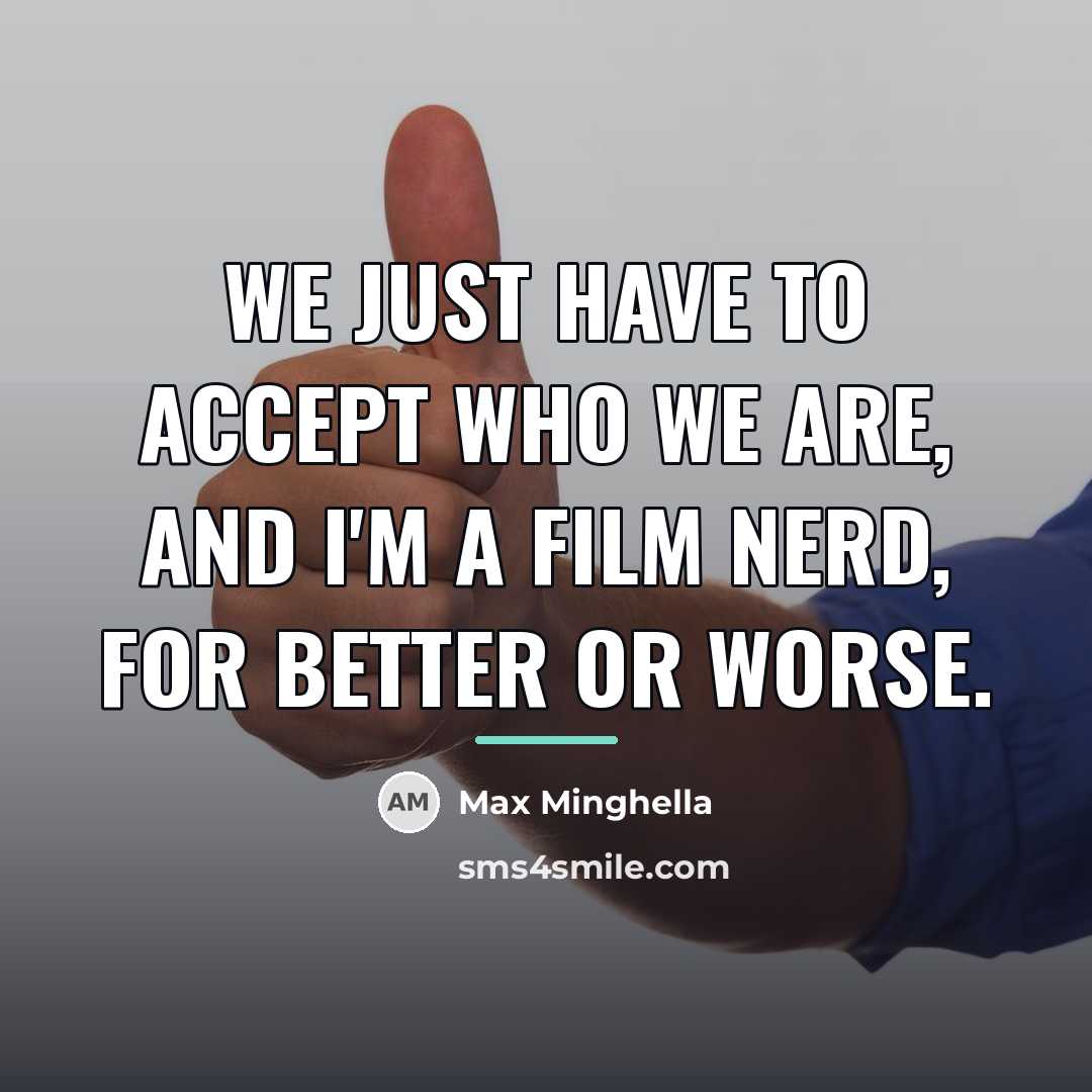 “We just have to accept who we are, and I'm…” quote by Max Minghella