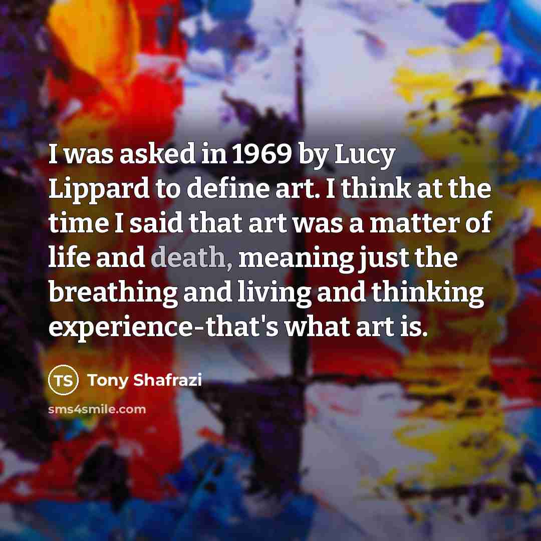 “I was asked in 1969 by Lucy Lippard to define…” quote by Tony Shafrazi