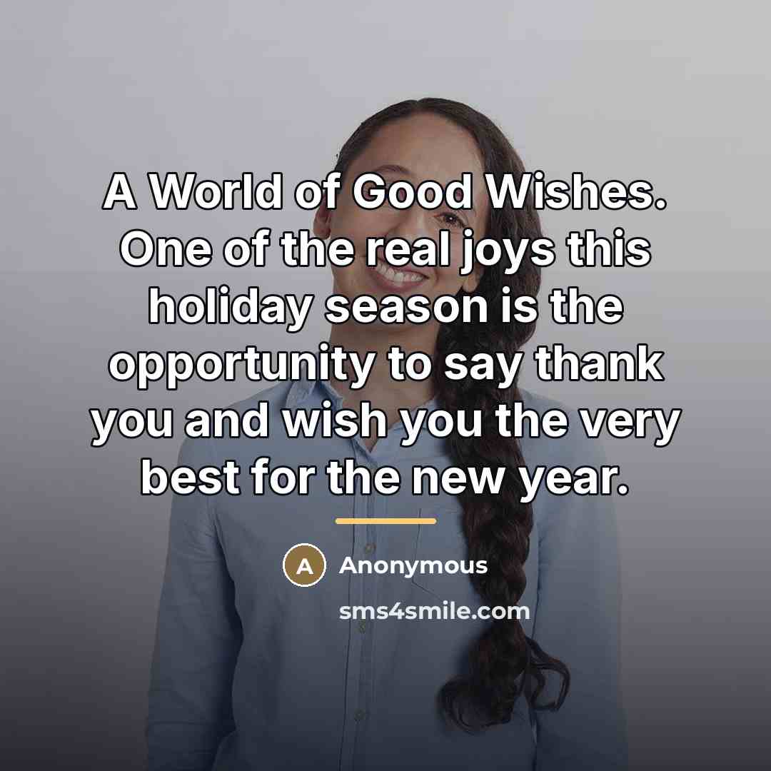 “A World of Good Wishes. One of the real joys…” quote by Anonymous