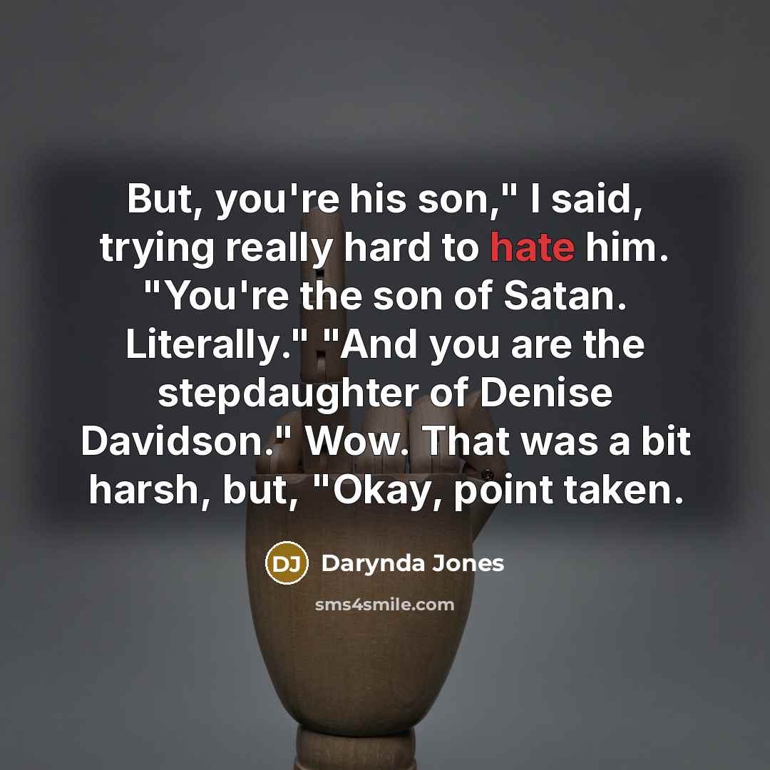 “But, you're his son," I said, trying really hard to…” quote by Darynda Jones