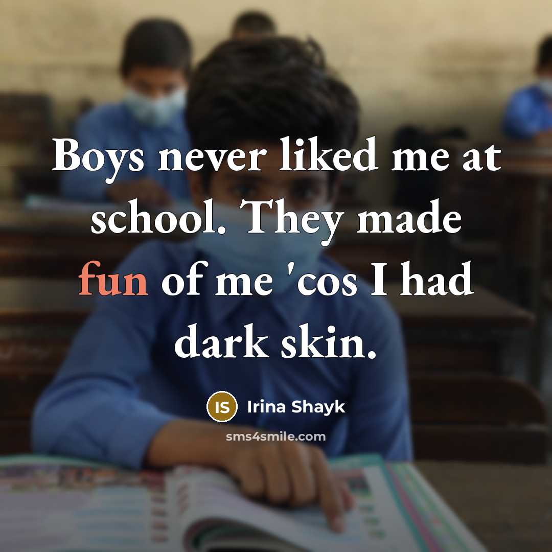 “Boys never liked me at school. They made fun of…” quote by Irina Shayk
