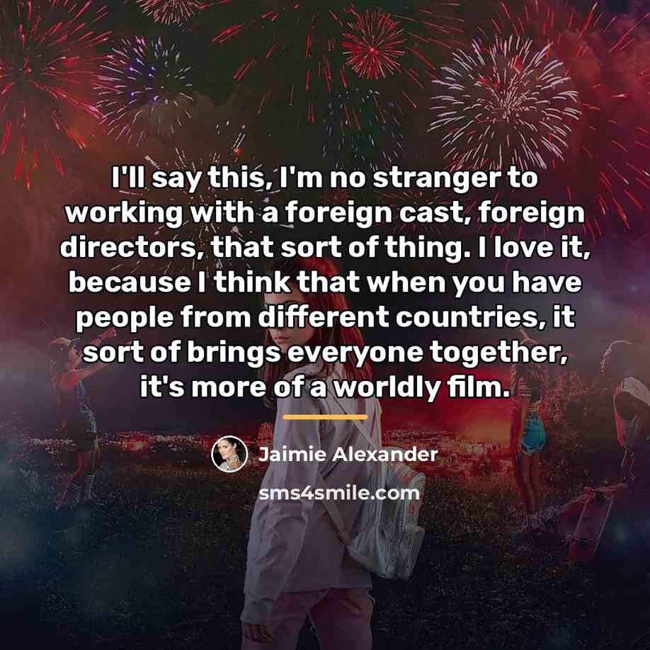 “I'll say this, I'm no stranger to working with a…” quote by Jaimie Alexander