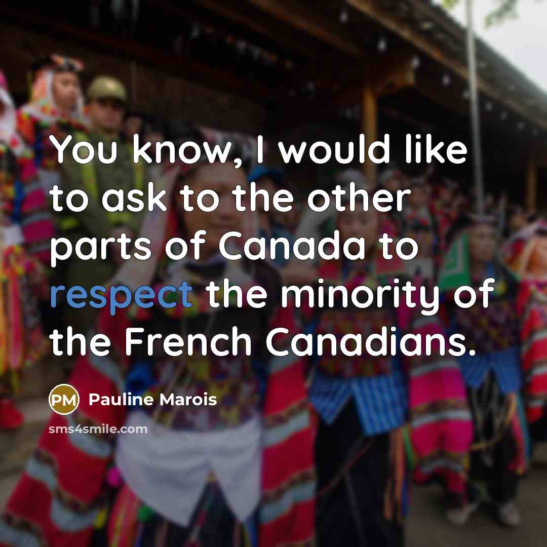 “You know, I would like to ask to the other…” quote by Pauline Marois