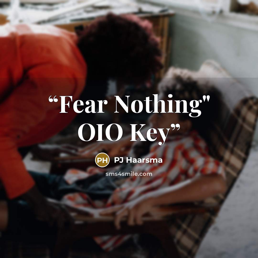 “Fear Nothing" OIO Key” quote by PJ Haarsma