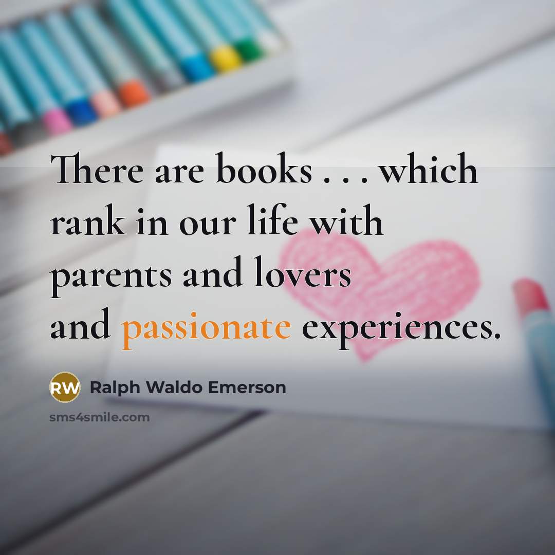 “There are books . . . which rank in our…” quote by Ralph Waldo Emerson