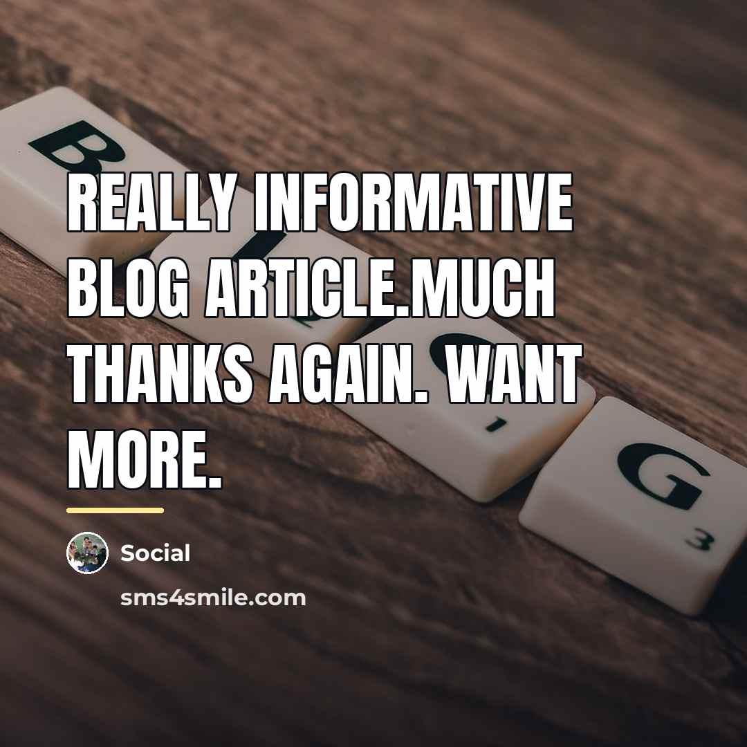 “Really informative blog article.Much thanks again. Want more.…” quote by Social