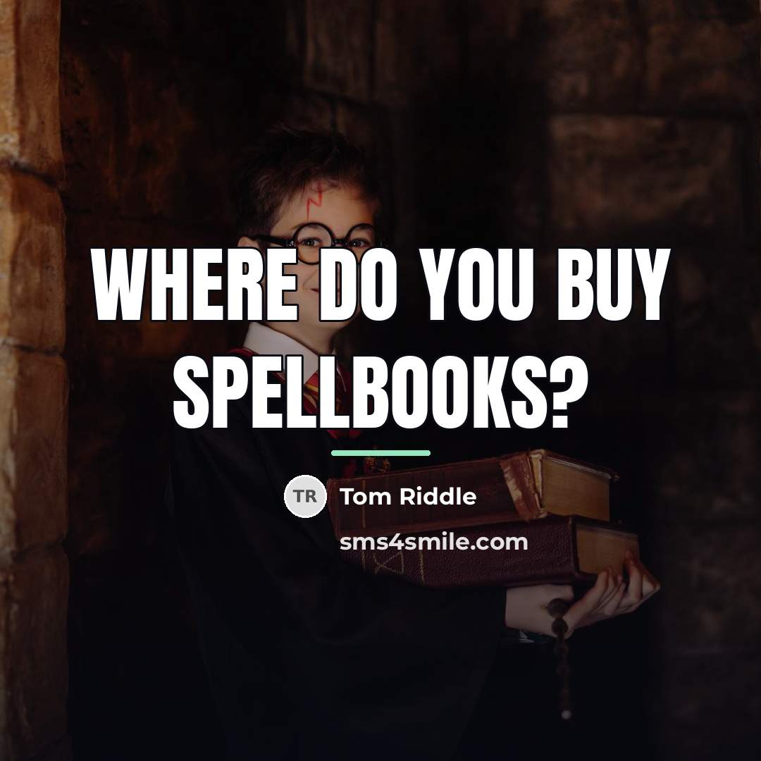 “Where do you buy spellbooks?…” quote by Tom Riddle