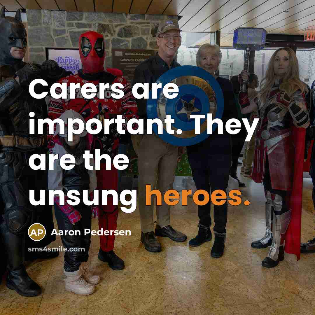 “Carers are important. They are the unsung heroes.…” quote by Aaron Pedersen