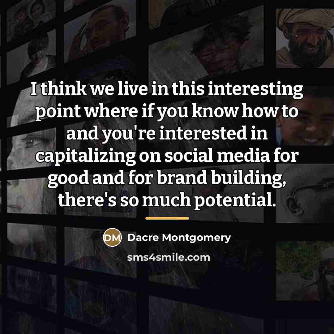 “I think we live in this interesting point where if…” quote by Dacre Montgomery