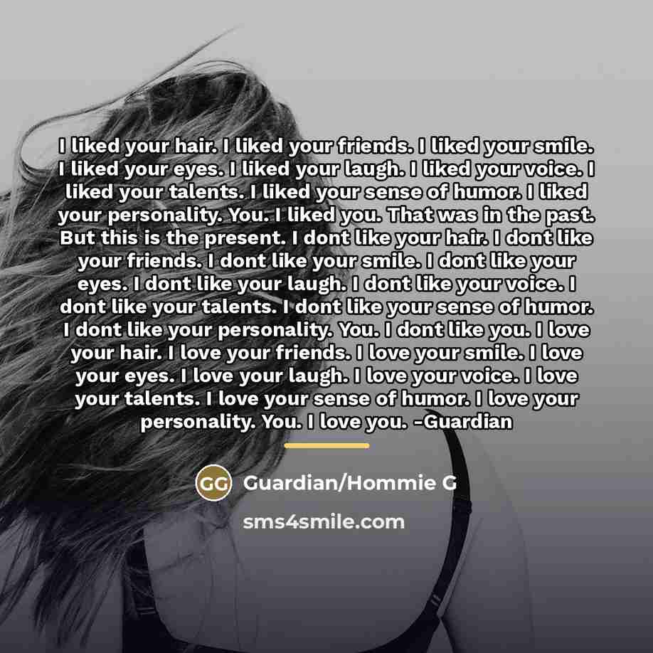 “I liked your hair. I liked your friends. I liked…” quote by Guardian/Hommie G