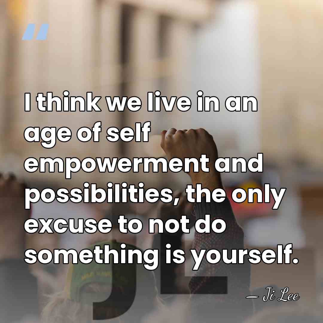 I think we live in an age of self empowerment and possibilities, the&hellip; - Ji Lee