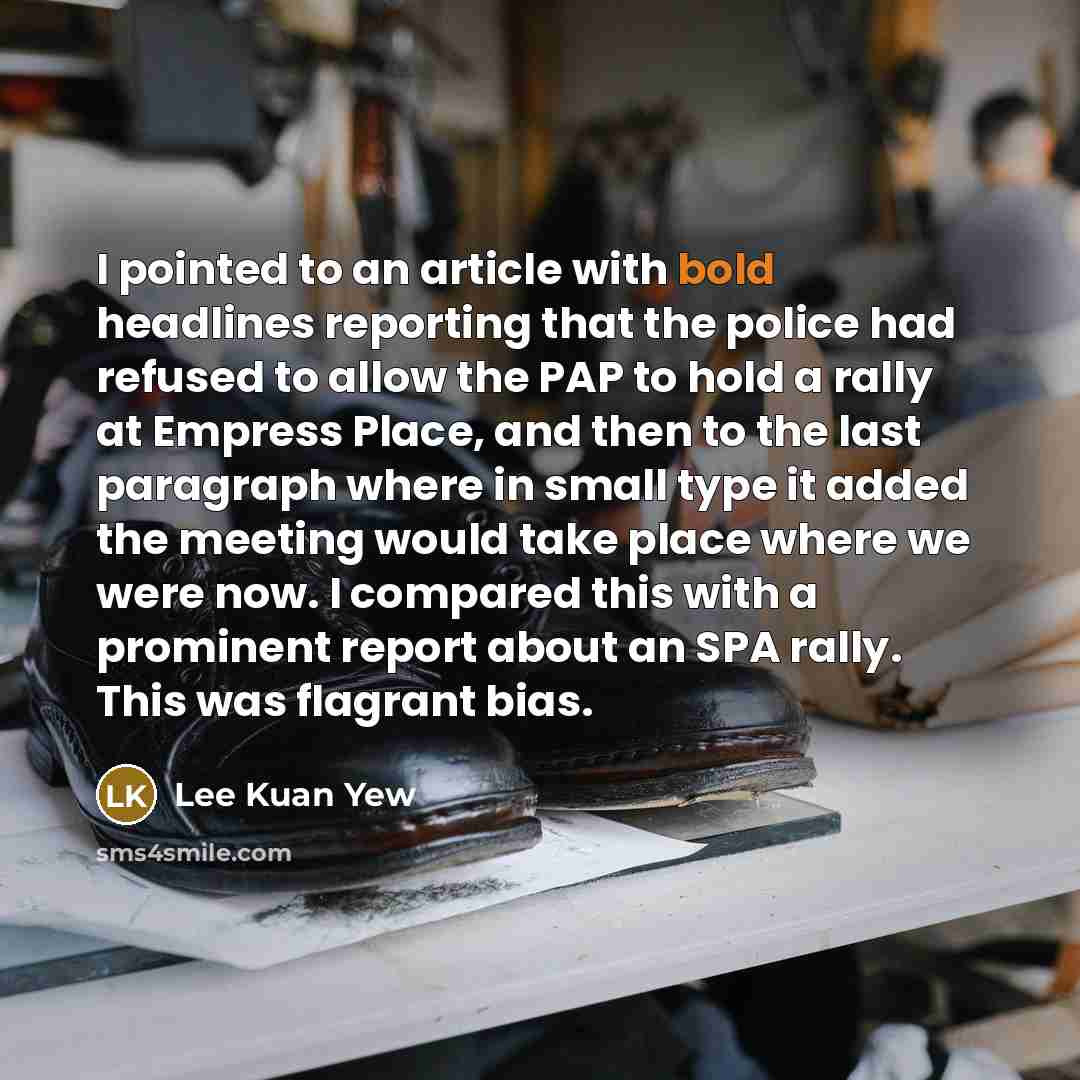 “I pointed to an article with bold headlines reporting that…” quote by Lee Kuan Yew