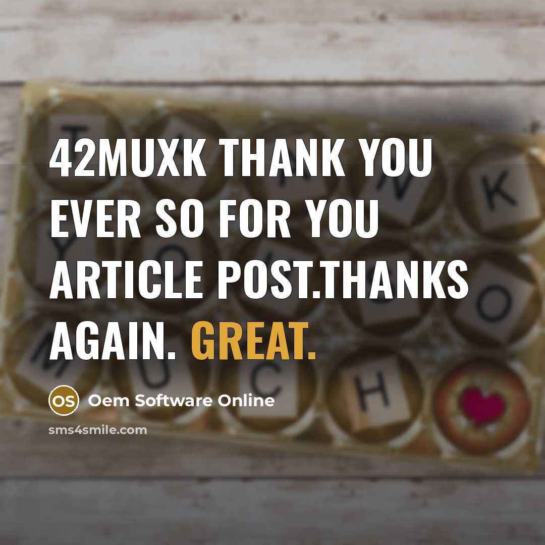 “42MuxK Thank you ever so for you article post.Thanks Again.…” quote by Oem Software Online