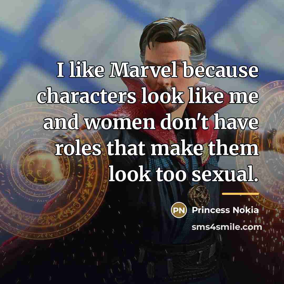 “I like Marvel because characters look like me and women…” quote by Princess Nokia