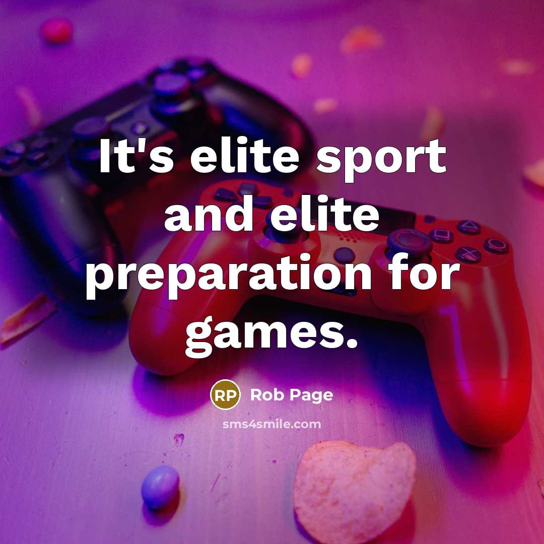 “It's elite sport and elite preparation for games.…” quote by Rob Page