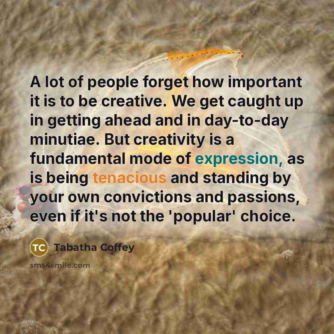 “A lot of people forget how important it is to…” quote by Tabatha Coffey
