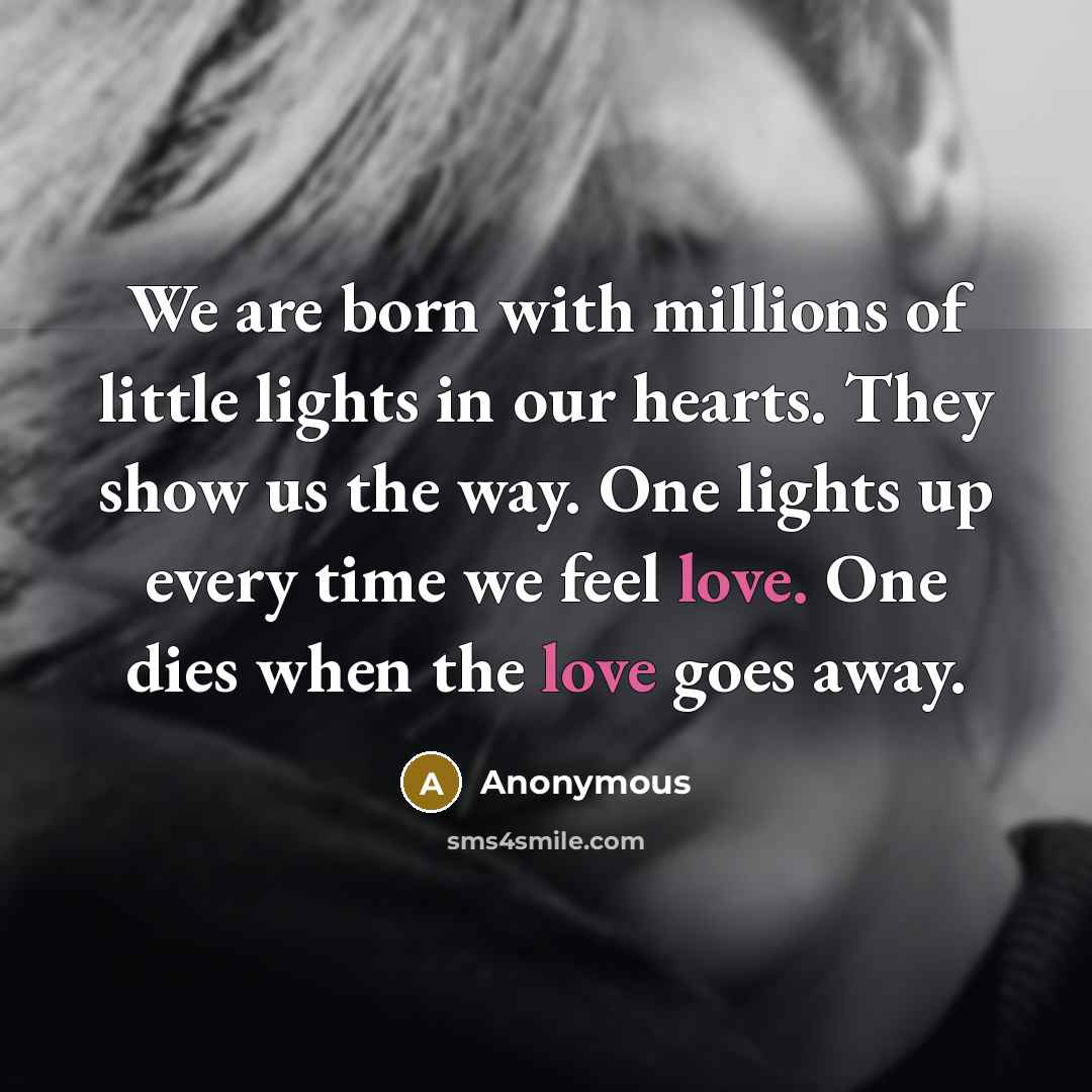 “We are born with millions of little lights in our…” quote by Anonymous