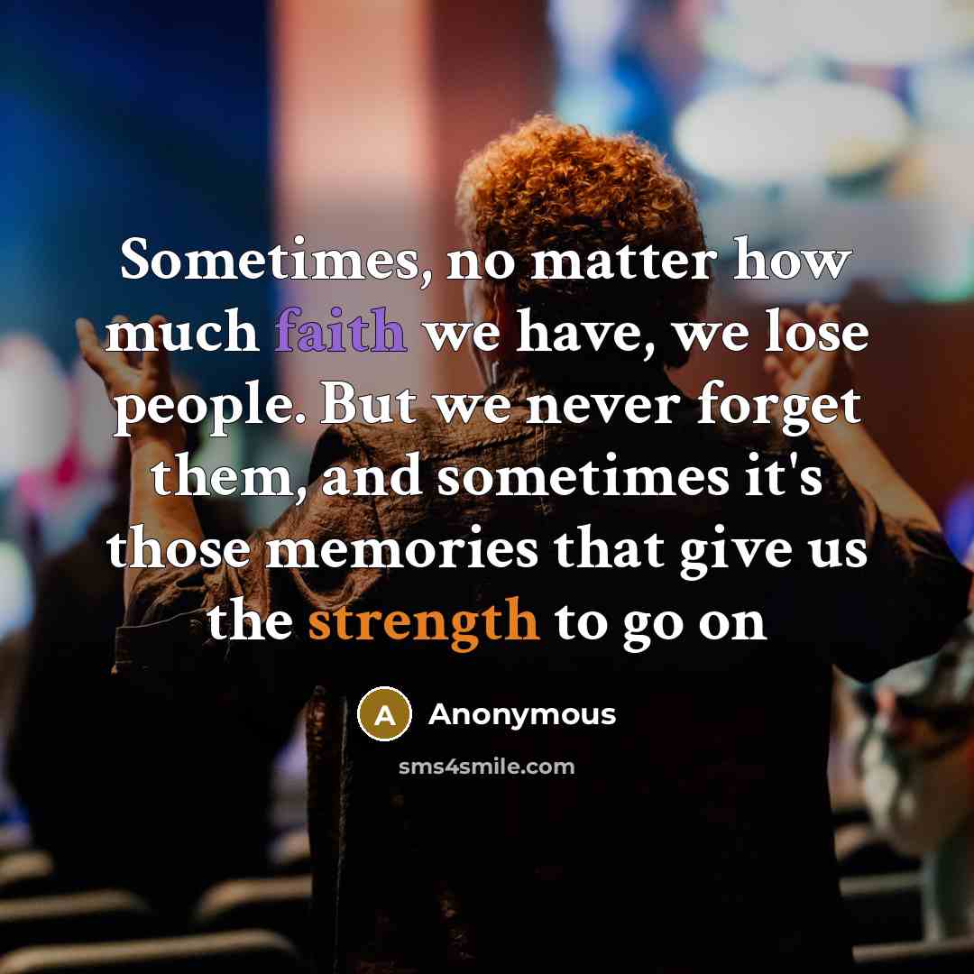 “Sometimes, no matter how much faith we have, we lose…” quote by Anonymous