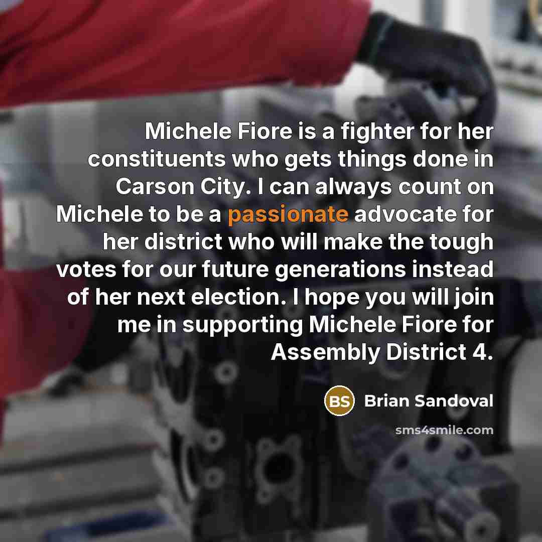 “Michele Fiore is a fighter for her constituents who gets…” quote by Brian Sandoval