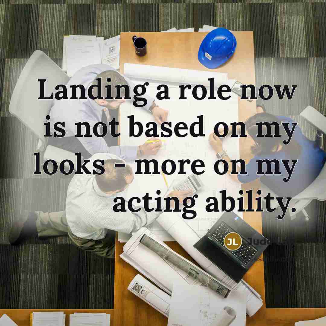 “Landing a role now is not based on my looks…” quote by Jude Law