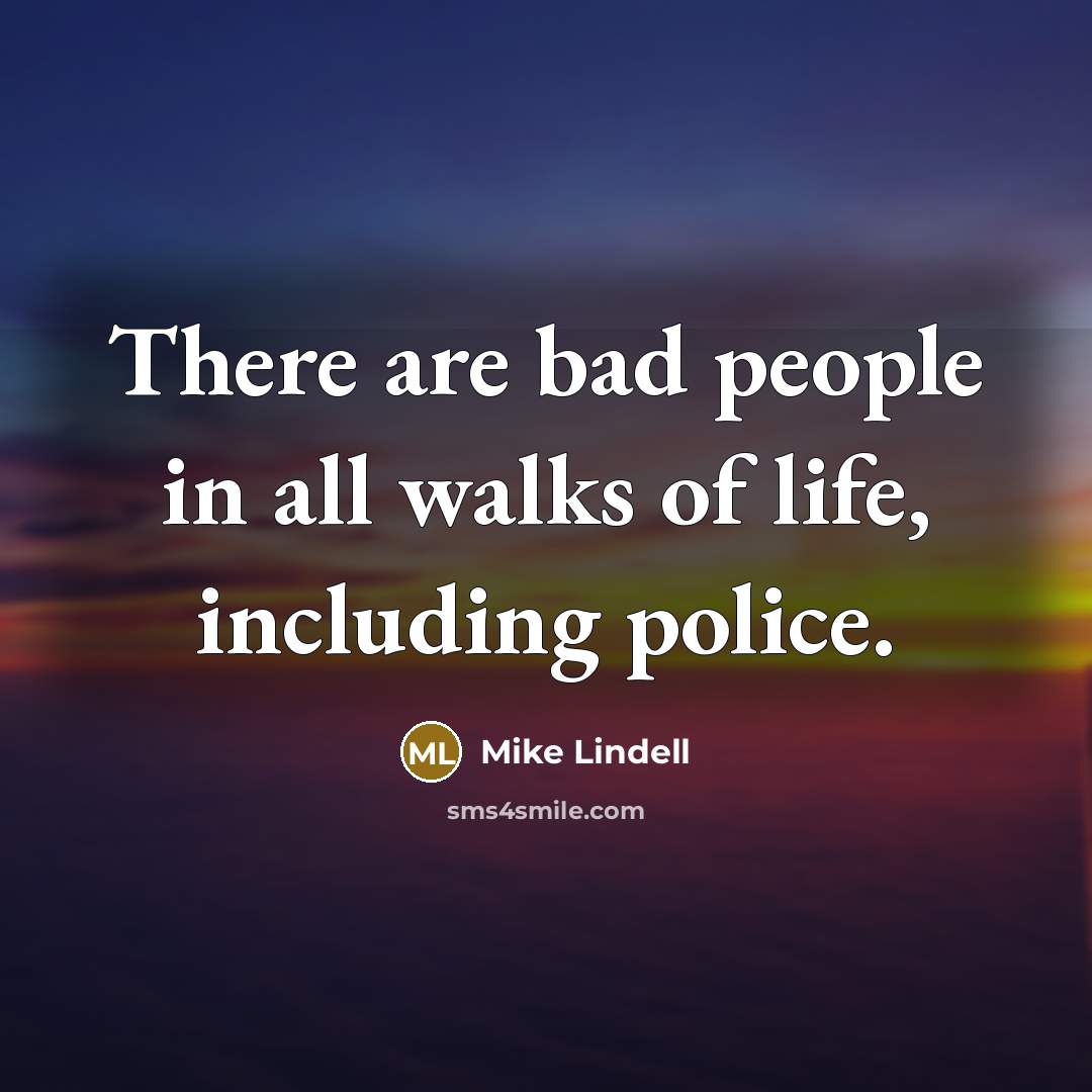“There are bad people in all walks of life, including…” quote by Mike Lindell