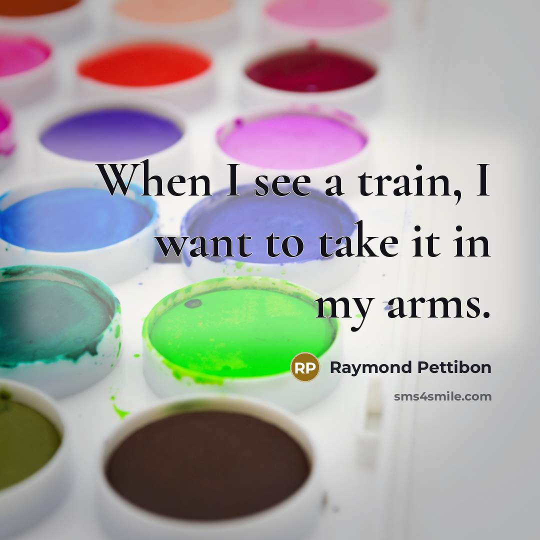 “When I see a train, I want to take it…” quote by Raymond Pettibon