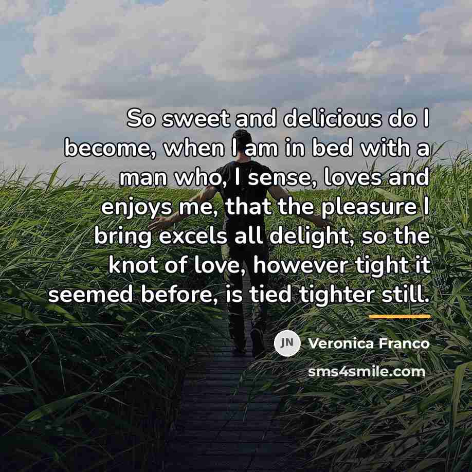 “So sweet and delicious do I become, when I am…” quote by Veronica Franco